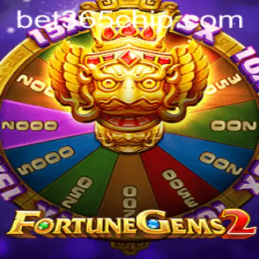 Discover the Exciting World of FortuneGems2 on bet365