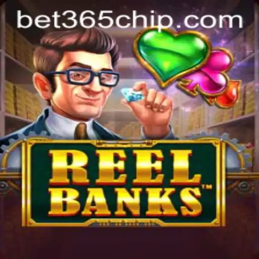 Exploring the Thrill of ReelBanks on bet365